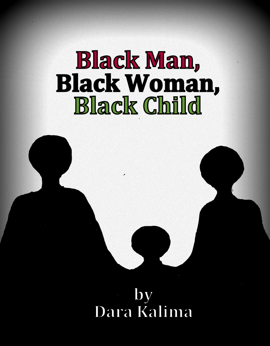 Black Man, Black Woman, Black Child book cover